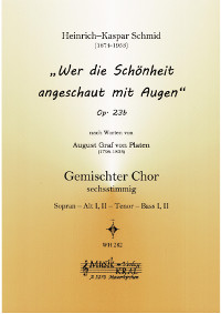 Wer die Schönheit angeschaut mit Augen, für sechs Stimmen, 0p. 2